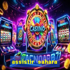 assistir sahara (2005 dublado online)